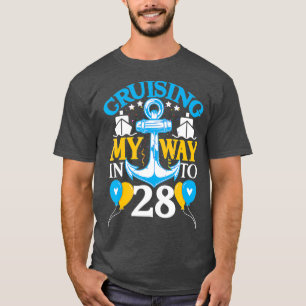28 Year 28th Birthday Cruise Men Women Ship T-Shirt
