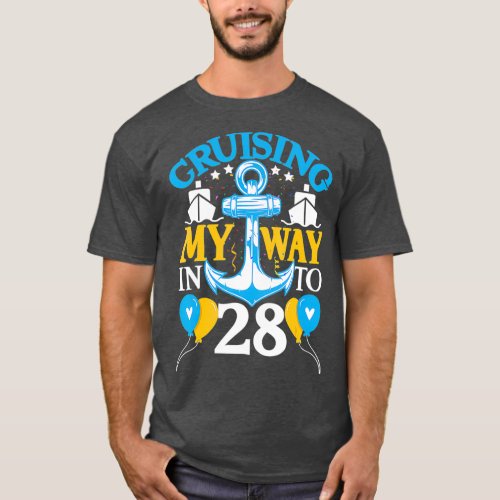 28 Year 28th Birthday Cruise  Men Women  Ship T_Shirt