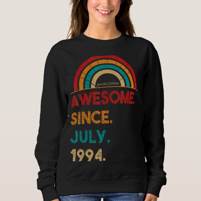 28 Year Old Awesome Since July 1994  28th Birthday Sweatshirt (Front)