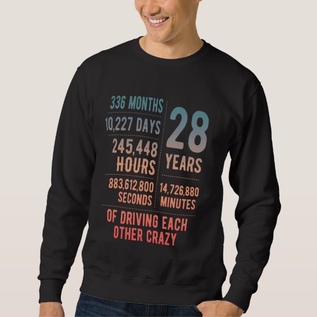 28 Years Married Funny 28th Wedding Anniversary Sweatshirt (Front)