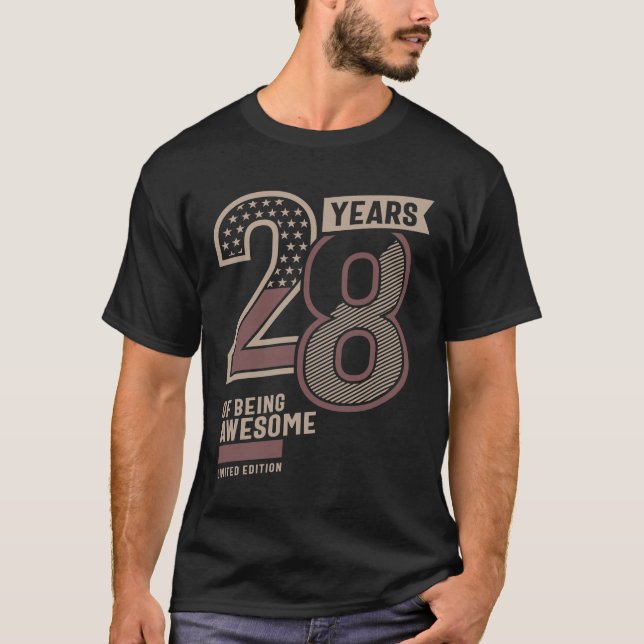 28 Years Of Being Awesome 28th Birthday Gift Ideas T-Shirt (Front)