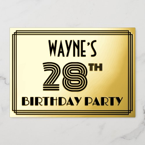 28th Birthday Party  Art Deco Style 28  Name Foil Invitation