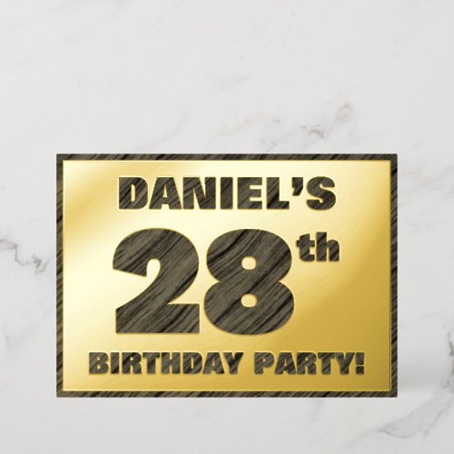28th Birthday Party  Bold Faux Wood Grain Text Foil Invitation