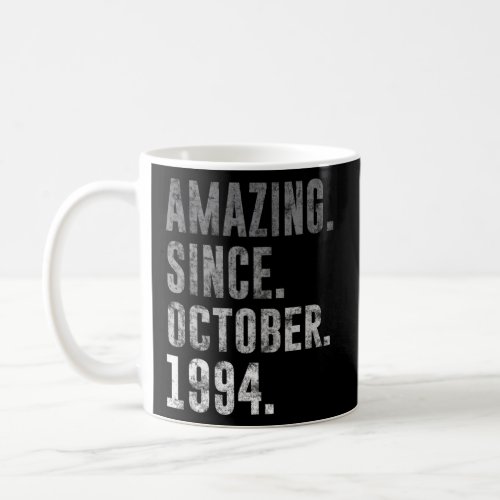 28th Birthday Vintage Amazing Since October 1994  Coffee Mug