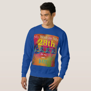 28th  Birthday Wish Sweatshirt