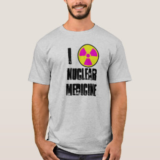29183405, I, Nuclear Medicine T-Shirt