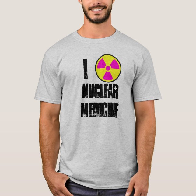 29183405, I, Nuclear Medicine T-Shirt (Front)