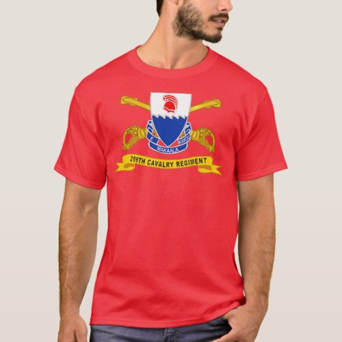 299th Cavalry Regiment w Br Ribbon X T_Shirt