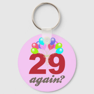 29 Again? Keychain