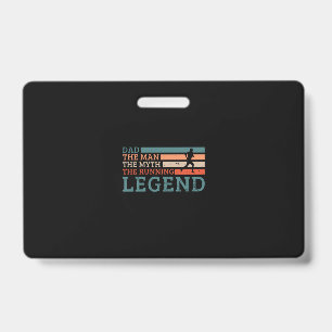 29.Dad The Man The Myth The Running Legend Badge