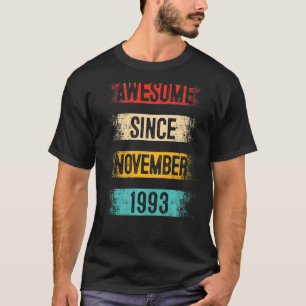 29 Year Old Awesome Since November 1993 29th Birth T-Shirt