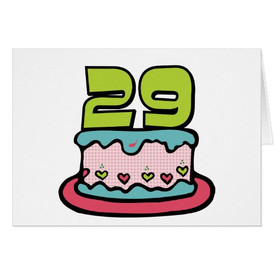 29 Year Old Birthday Cake Card