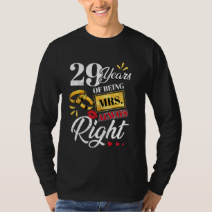 29 Years Being Mrs. Always Right Funny Couples Ann T-Shirt