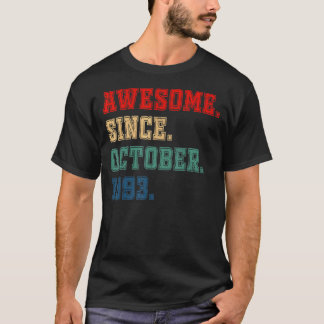 29 Years Old  Awesome Since October 1993 29th Birt T-Shirt