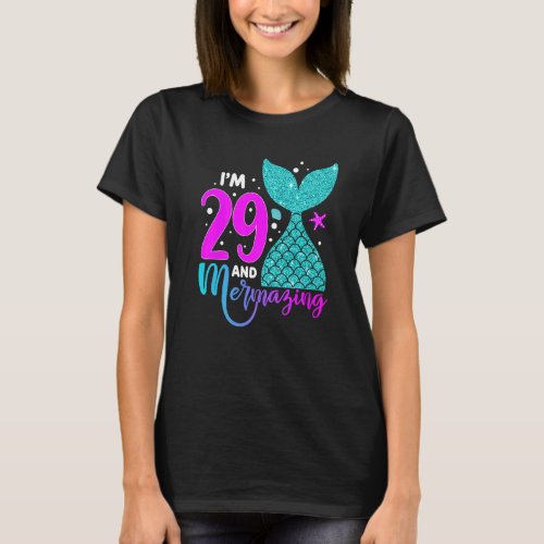 29 Years Old Girl Second 29th Birthday Mermaid Two T_Shirt