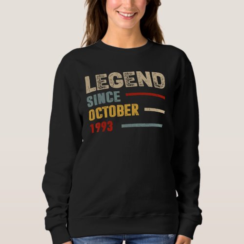 29 Years Old  Legend Since October 1993 29th Birth Sweatshirt