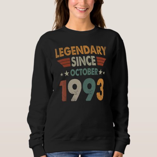 29 Years Old  Legend Since October 1993 29th Birth Sweatshirt