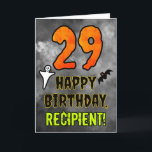 29th Birthday: Eerie Halloween Theme   Custom Name Card<br><div class="desc">The front of this scary and spooky Hallowe’en themed birthday greeting card design features a large number “29”, along with the message “HAPPY BIRTHDAY, ”, and a customizable name. There are also depictions of a bat and a ghost on the front. The inside features a customizable birthday greeting message, or...</div>