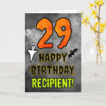 29th Birthday: Eerie Halloween Theme   Custom Name Card<br><div class="desc">The front of this scary and spooky Hallowe’en themed birthday greeting card design features a large number “29”, along with the message “HAPPY BIRTHDAY, ”, and a customizable name. There are also depictions of a bat and a ghost on the front. The inside features a customizable birthday greeting message, or...</div>