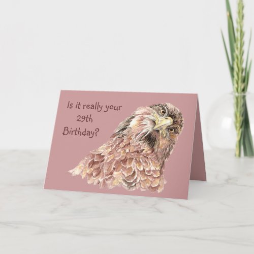 29th Birthday Funny or Insulting Cute Curious Bird Card