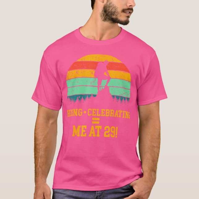 29Th Birthday Hiking Outdoor Twenty-Nine Years Old T-Shirt (Front)