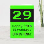 [ Thumbnail: 29th Birthday: Nerdy / Geeky Style "29" and Name Card ]