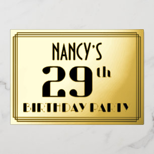 29th Birthday Party: Art Deco Look “29” and Name Foil Invitation