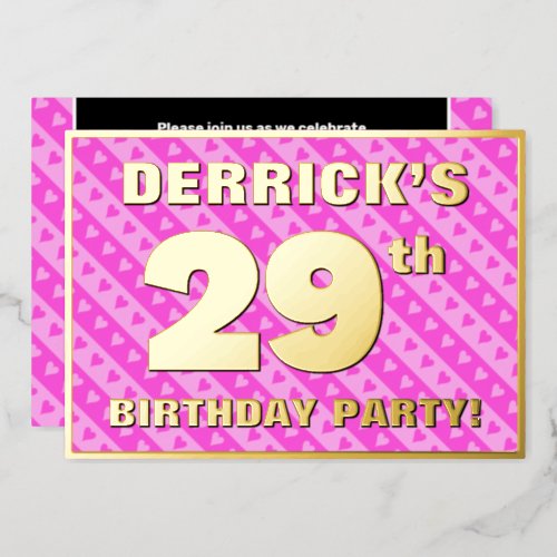 29th Birthday Party  Fun Pink Hearts and Stripes Foil Invitation