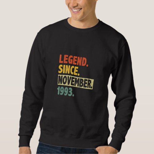 29th Birthday Retro 29 Years Old Legend Since Nove Sweatshirt