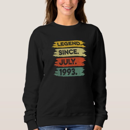 29th Birthday Retro Vintage Legend Since July 1993 Sweatshirt