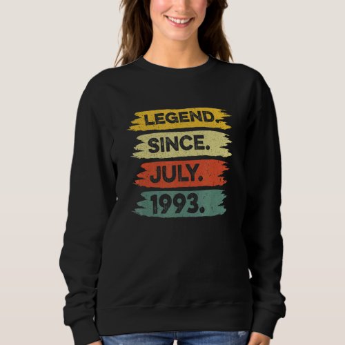 29th Birthday Retro Vintage Legend Since July 1993 Sweatshirt