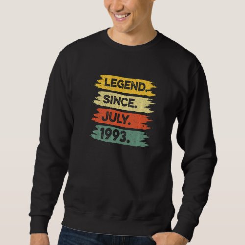 29th Birthday Retro Vintage Legend Since July 1993 Sweatshirt