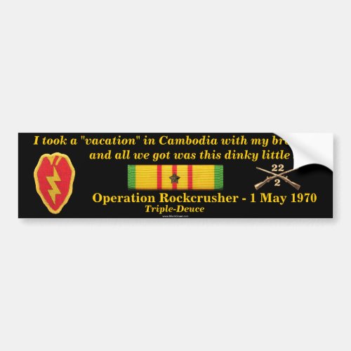 222nd Infantry Cambodian Vacation Bumper Sticker