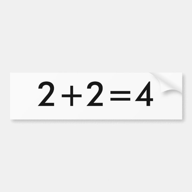 2+2=4 BUMPER STICKER (Front)