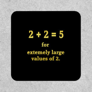 2 + 2 = 5 Funny Math Joke Patch