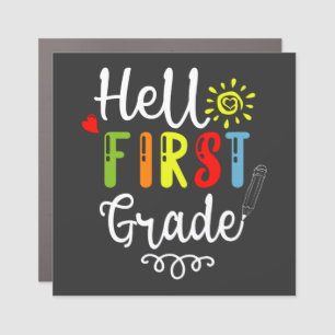 2/2- Hello First Grade Shirt, First Grade Students Car Magnet