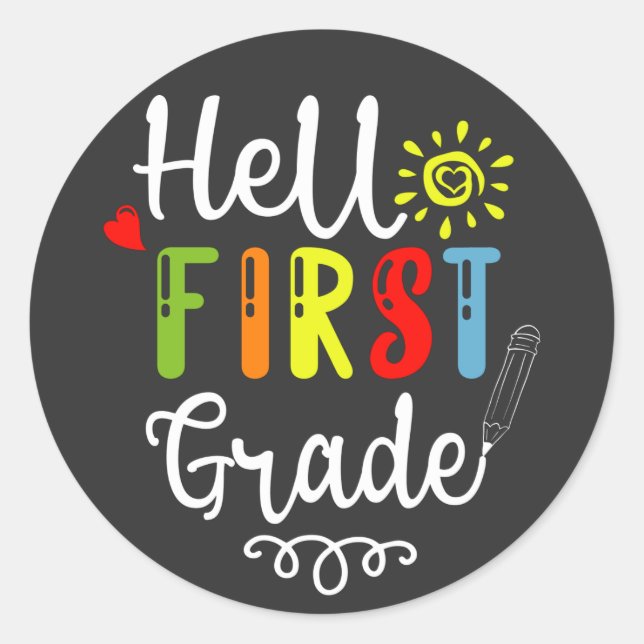 2/2- Hello First Grade Shirt, First Grade Students Classic Round Sticker (Front)