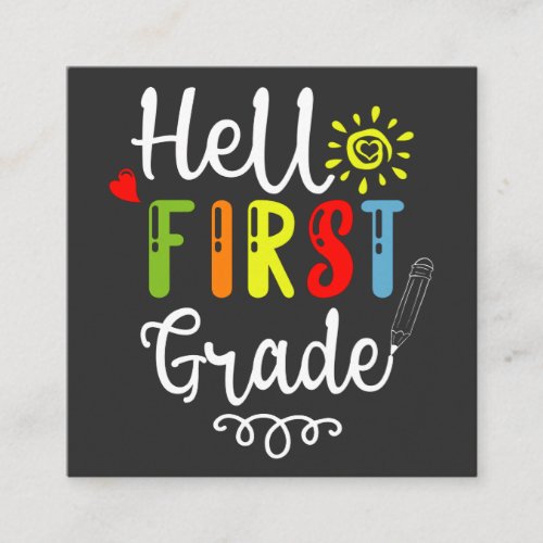 22_ Hello First Grade Shirt First Grade Students Square Business Card