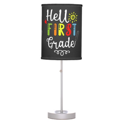 22_ Hello First Grade Shirt First Grade Students Table Lamp