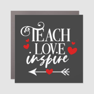 2/2 Teach Love Inspire Shirt kindergarten teachers Car Magnet