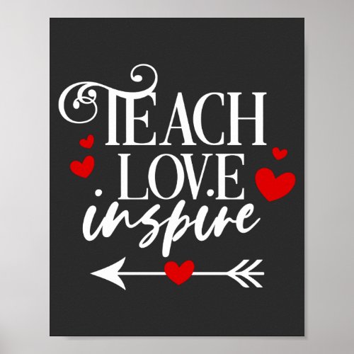 22 Teach Love Inspire Shirt kindergarten teachers Poster