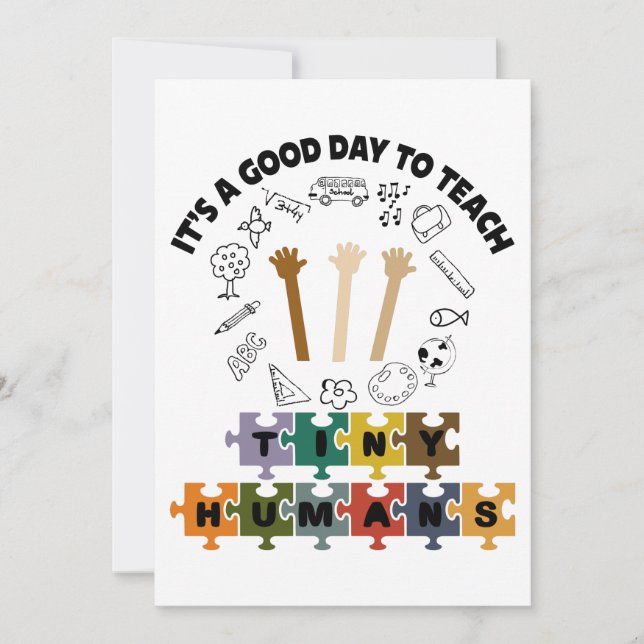 2/4, It's A Good Day To Teach Tiny Humans, Teacher Invitation (Front)