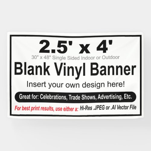 25 x 4 Design your Own Banner