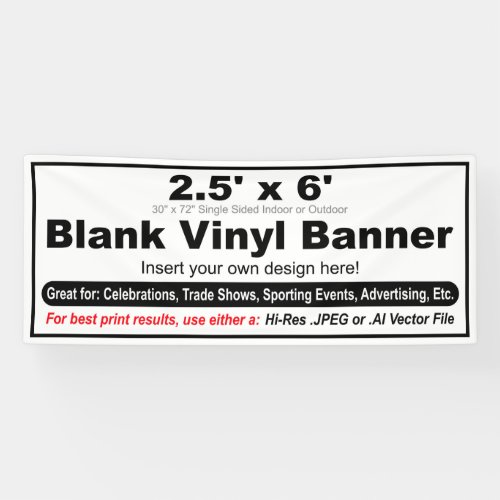 25 x 6 Design your Own Banner