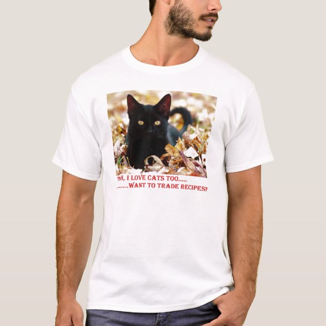 2-8-11- cat- recipe T-Shirt (Front)