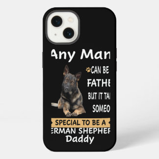 2 Any Man Can Be A Father But It Takes Someone Spe iPhone 13 Case