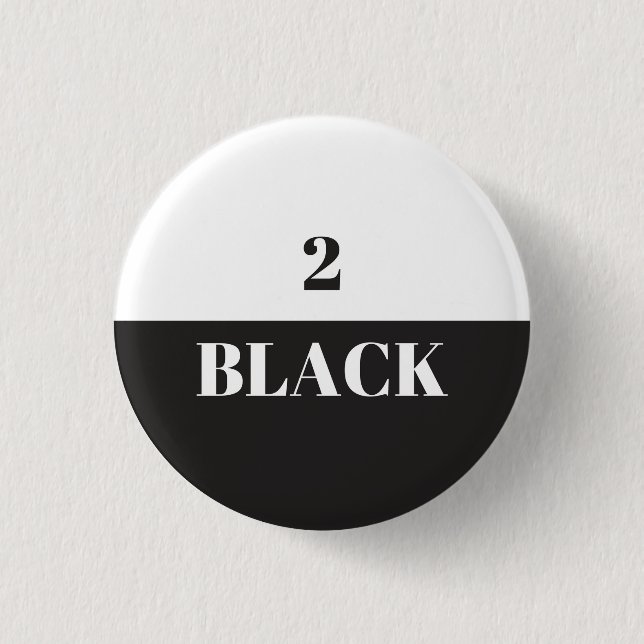 2 Black Pinback Button (Front)
