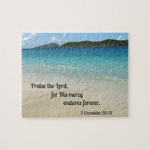 2 Chronicles 20:21 Praise the Lord, for His mercy Jigsaw Puzzle