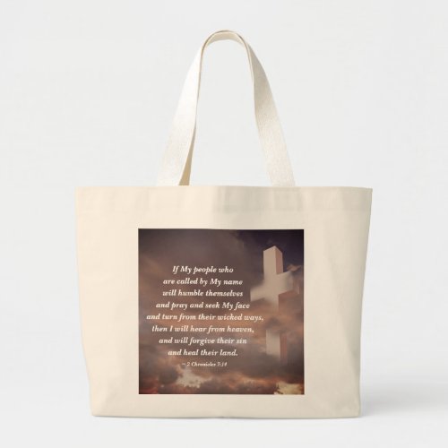 2 Chronicles 714 If My People will Pray Large Tote Bag