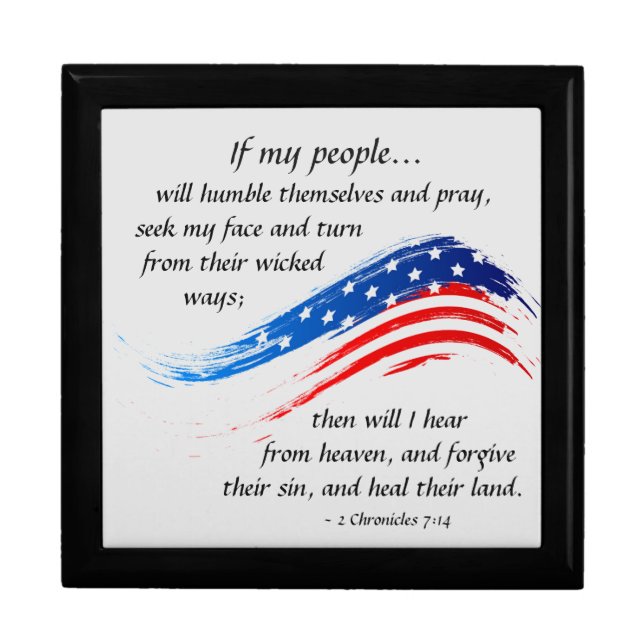 2 Chronicles 7:14 Scripture, American Flag Gift Box (Front)